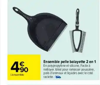 Carrefour Ensemble pelle balayette 2 en 1 offre