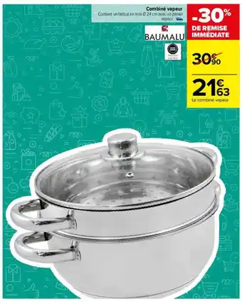Carrefour Combiné vapeur baumalu offre