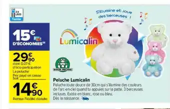 Carrefour Peluche lumicalin giochi preziosi offre