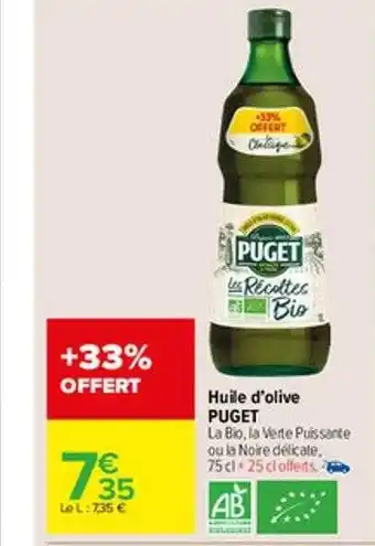 Carrefour Market Huile d'olive puget offre