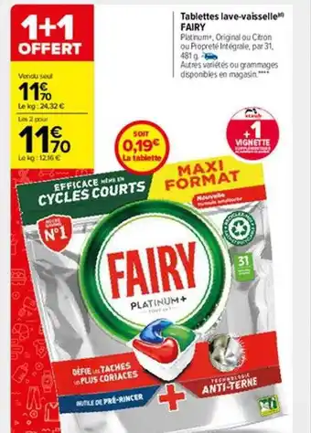 Carrefour Market Tablettes lave-vaisselle fairy offre