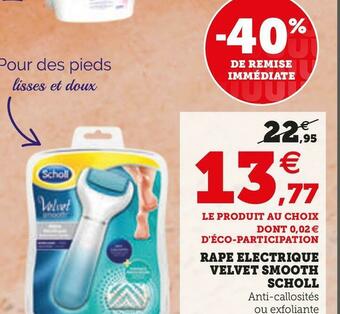 Super U RAPE ELECTRIQUE VELVET SMOOTH offre