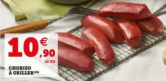 Super U CHORIZO À GRILLER offre