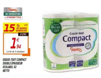 Netto Essuie-Tout Compact Double Epaisseur offre