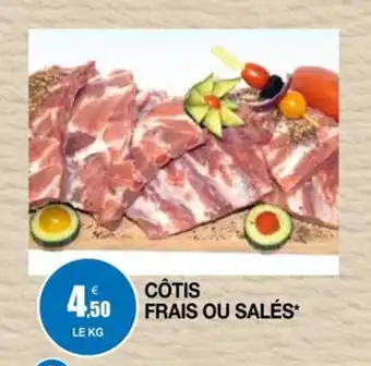 Côtis frais ou salés