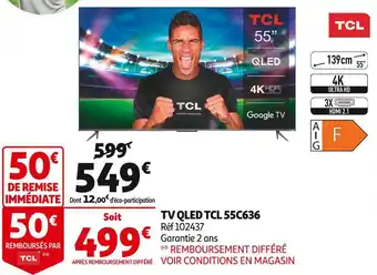 Auchan Tcl tv qled 55c636 offre