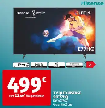 Auchan Hisense tv qled 55e77hq offre