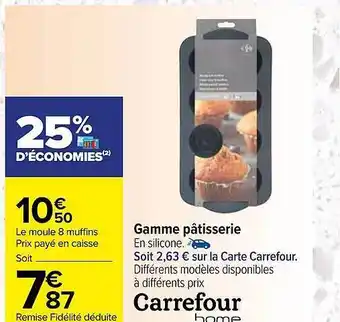 Carrefour Market Gamme pâtisserie carrefour home offre