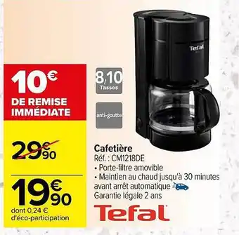 Carrefour Market Cafetière tefal offre