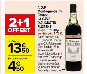 Carrefour Market A.o.p. montagne-saint-émilion la cave d'augustin florent offre