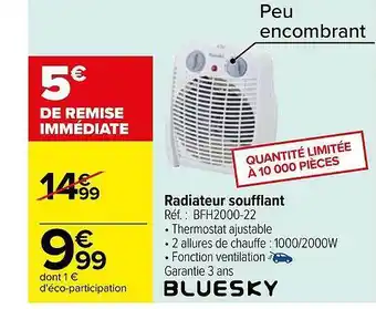 Carrefour Market Radiateur soufflant bluesky offre