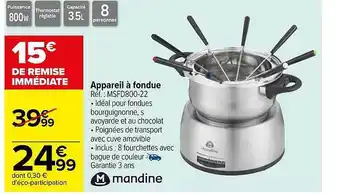 Carrefour Market Appareil à fondue mandine offre