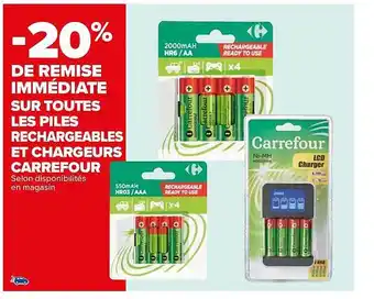Carrefour Market Piles rechargeables et chargeurs carrefour offre
