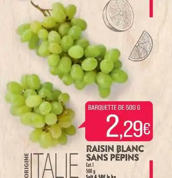 Match Raisin blanc sans pépins offre