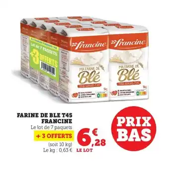 Farine de ble T45 FRANCINE