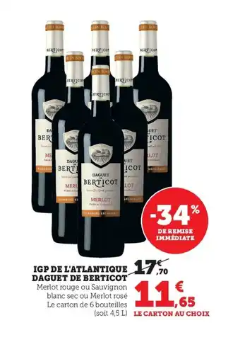 U Express Igp de l'atlantique DAGUET DE BERTICOT offre