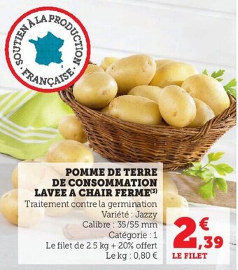U Express Pomme de terre de consommation lavee a chair ferme offre