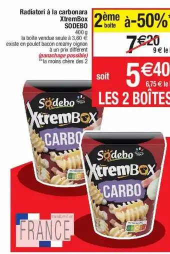 Cora x Carrefour Radiatori à La Carbonara Xtrembox Sodebo offre