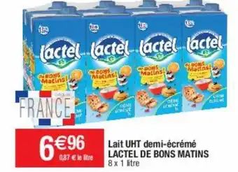 Cora x Carrefour Lait UHT Demi-écréme Lactel de Bons Matins offre