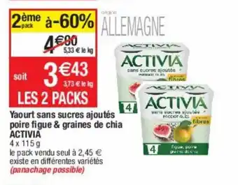 Cora x Carrefour Yaourt Sans Sucres Ajoutés Poire Figue & Graines de Chia Activia offre