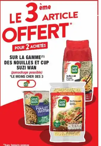 Cora x Carrefour Sur La Gamme des Nouilles et Cup Suzi Wan offre