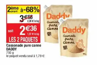Cora x Carrefour Cassonade Pure Canne Daddy offre
