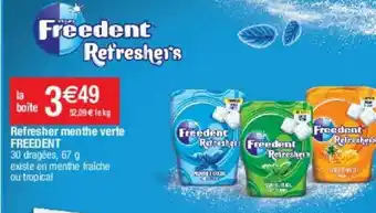 Cora x Carrefour Refresher Menthe Verte Freedent offre