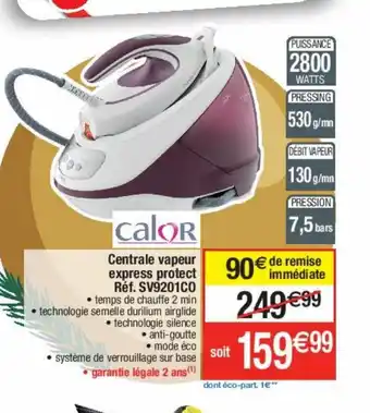 Cora x Carrefour Centrale Vapeur Express Protect offre