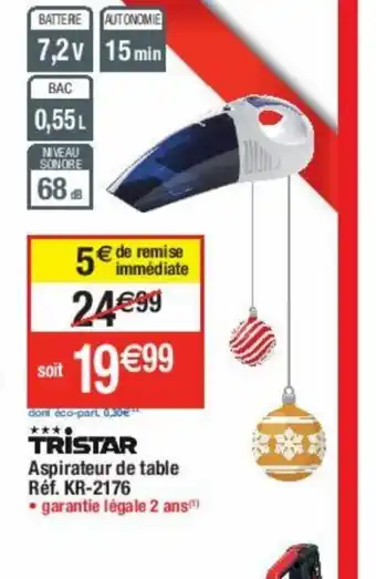Cora x Carrefour Aspirateur de Table offre