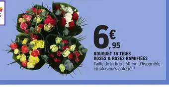 E.Leclerc Bouquet 15 Tiges Roses & Roses Ramifiées offre
