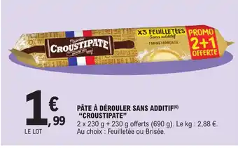 E.Leclerc Pate a Dérouler Sans Additif Croustipate offre