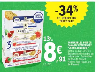 E.Leclerc Tartinables Foie de Canard 3 Parfums Jean Larnaudie offre