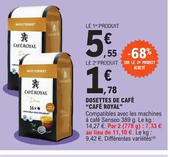 E.Leclerc Dosettes de Café Café royal offre