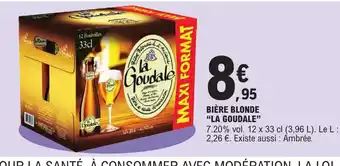 E.Leclerc Biere Blonde La Goudale offre