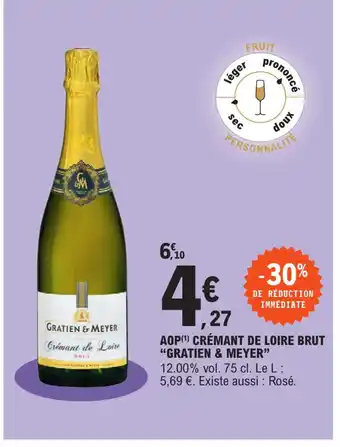 E.Leclerc AOP Crémant de Loire Brut Gratien & Meyer offre