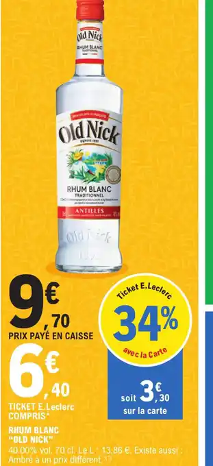 E.Leclerc Rhum Blanc Old Nick offre