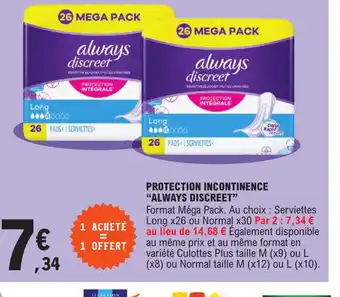 E.Leclerc Protection Incontinence Always Discreet offre
