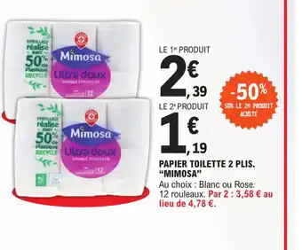 E.Leclerc Papier Toilette 2 Plis Mimosa offre
