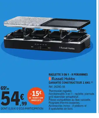 E.Leclerc Raclette 3 En 1 8 Personnes offre