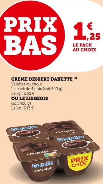 U Express Danette creme dessert offre