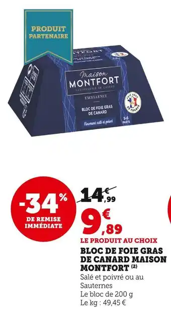 Super U Maison montfort bloc de foie gras de canard offre