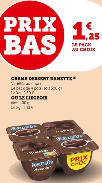 Super U Danette creme dessert offre