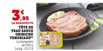 U Express Tête de veau sauce gribiche tendriade offre