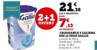 U Express Gallia croissance 3 calisma des 12 mois offre