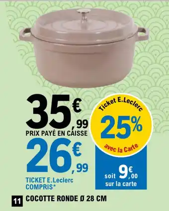 E.Leclerc Cocotte Rine 28 CM offre