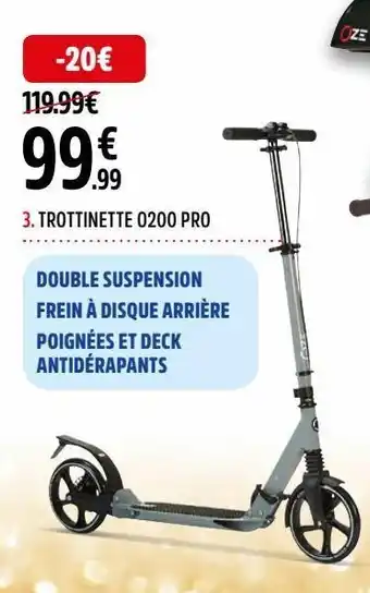 Intersport Trottinette o200 pro oze offre