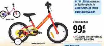 Intersport Vélo naka racer evo micro ou pony evo micro nakamura offre