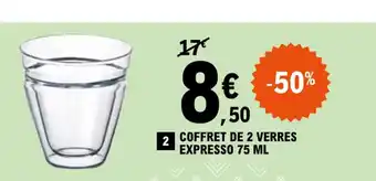 E.Leclerc Coffret De 2 Verres Expresso 75 ml offre