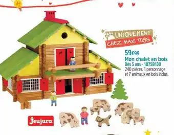 Mon chalet en bois jeujura