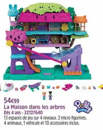 Maxi Toys La maison dans les arbres polly pocket offre
